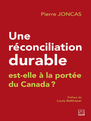 cover image of Une réconciliation durable est-elle à la portée du Canada?